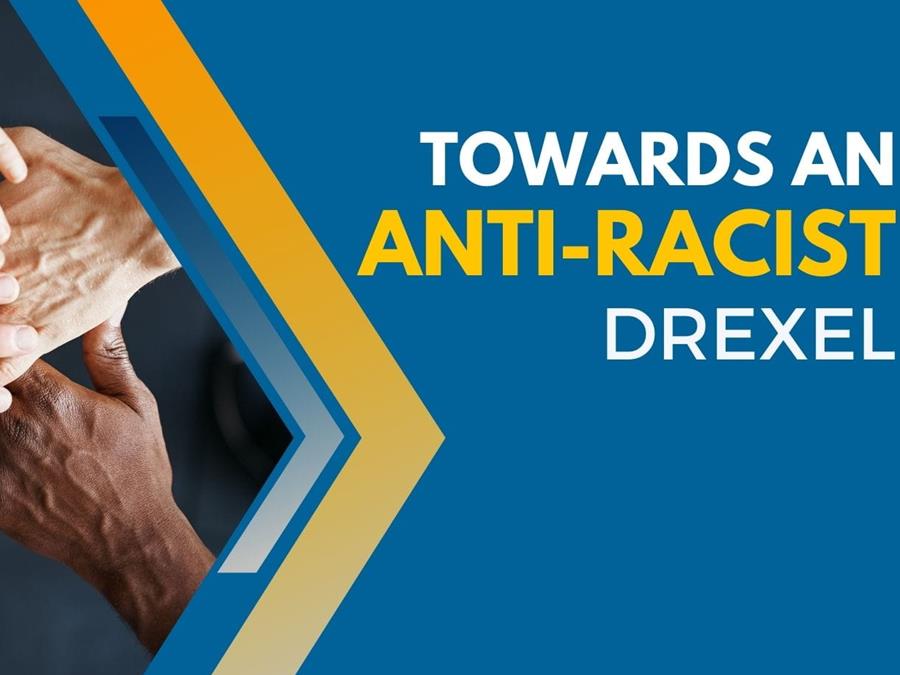 Towards an Anti-Racist Drexel