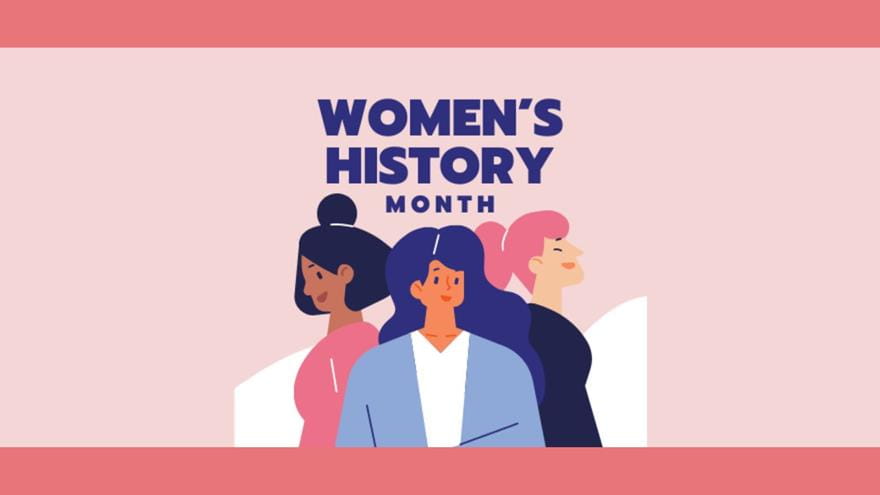 Women&#39;s History Month